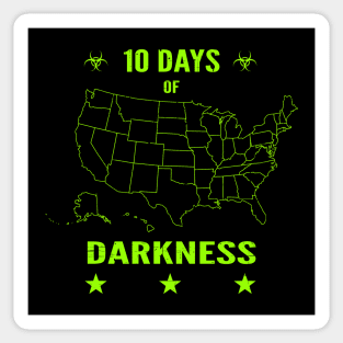 10 Days of Darkness Quarantine 2020 Novelty Distressed Sticker